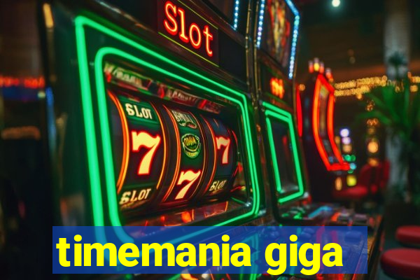 timemania giga-sena